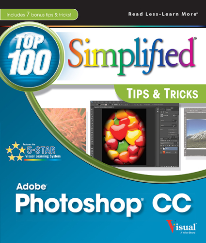 Photoshop CC Top 100 Simplified Tips and Tricks