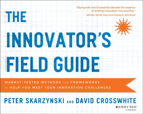 The Innovator's Field Guide