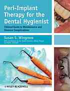 Peri-Implant Therapy for the Dental Hygienist