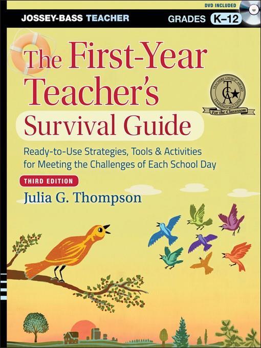 The First-Year Teacher's Survival Guide