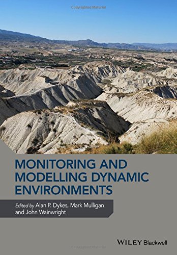 Monitoring and Modelling Dynamic Environments