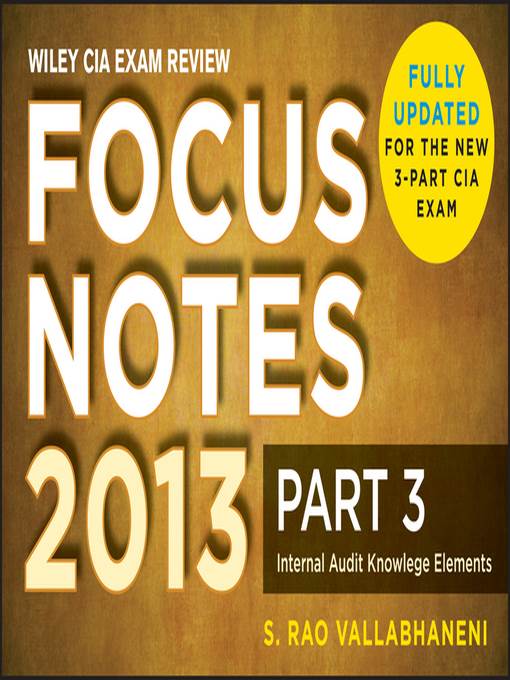 Wiley CIA Exam Review Focus Notes, Internal Audit Knowledge Elements