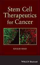 Stem Cell Therapeutics for Cancer