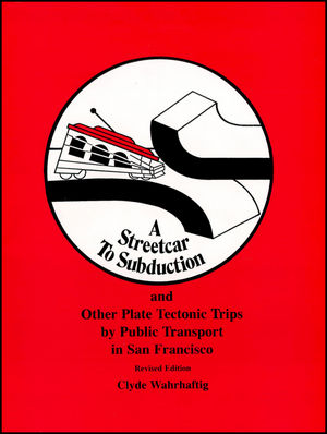 A streetcar to subduction and other plate tectonic trips by public transport in San Francisco