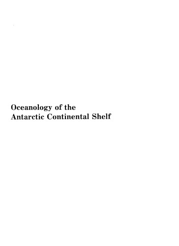 Oceanology of the Antarctic continental shelf