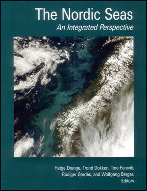 The Nordic seas : an integrated perspective oceanography, climatology, biogeochemistry, and modeling