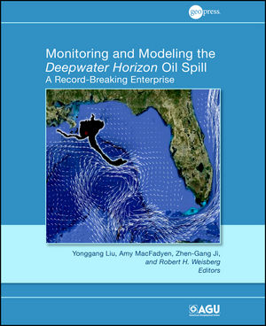 Monitoring and modeling the Deepwater Horizon oil spill : a record-breaking enterprise