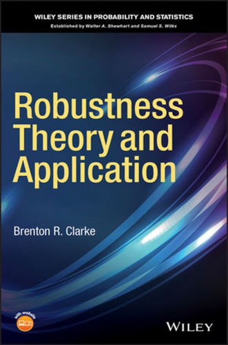 Theory and Applications in Robustness