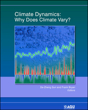 Climate dynamics : why does climate vary ?