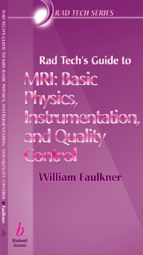 Rad Tech's Guide to MRI