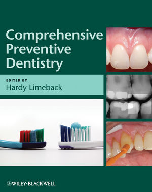 Comprehensive preventive dentistry