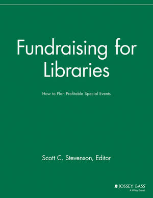 Fundraising for Libraries: How to Plan Profitable Special Events.