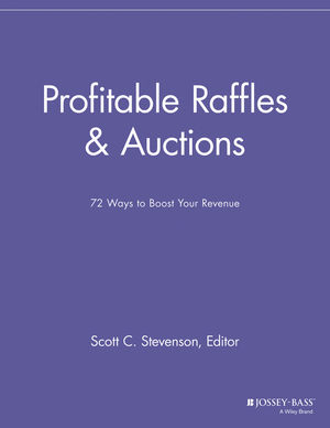 Profitable raffles and auctions : 72 ways to boost your revenue.
