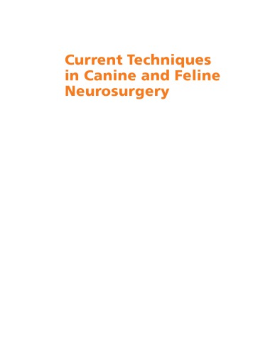 Current Techniques in Canine and Feline Neurosurgery