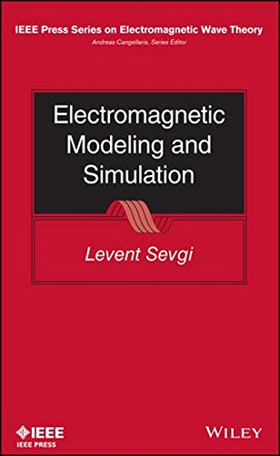 Electromagnetic Modeling and Simulation