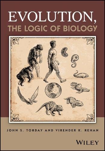 Evolution, the Logic of Biology