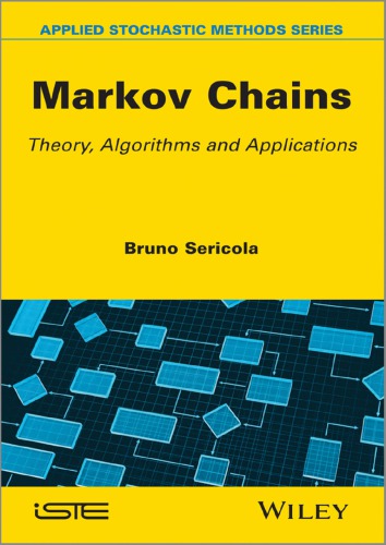 Markov chains : theory, algorithms and applications