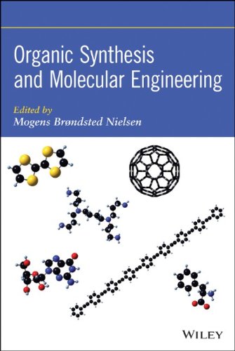 Organic synthesis and molecular engineering