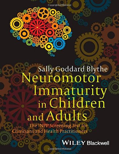 Neuromotor Immaturity in Children and Adults