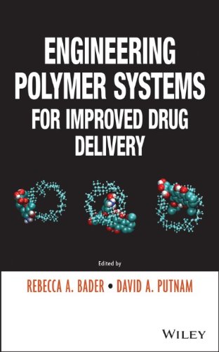 Engineering Polymer Systems for Improved Drug Delivery