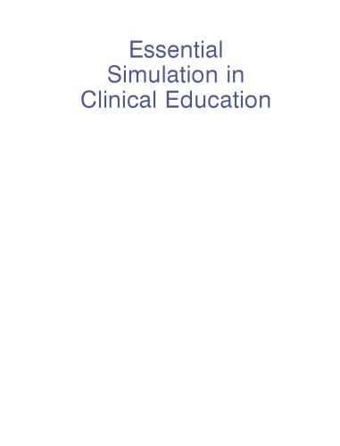 Essential simulation in clinical education