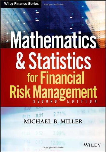 Mathematics and Statistics for Financial Risk Management