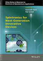 Spintronics for next generation innovative devices