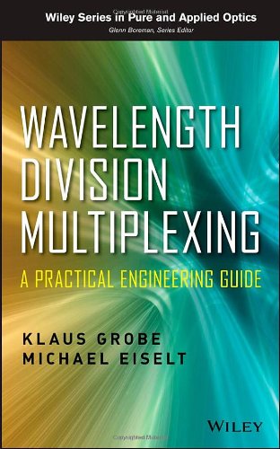 Wavelength division multiplexing : a practical engineering guide