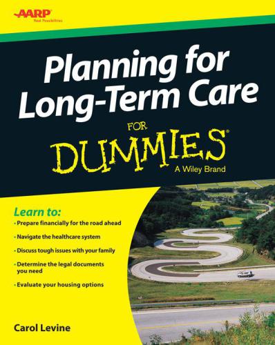 Planning For Long-Term Care For Dummies