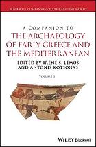 A Companion to the Archaeology of Early Greece and the Mediterranean