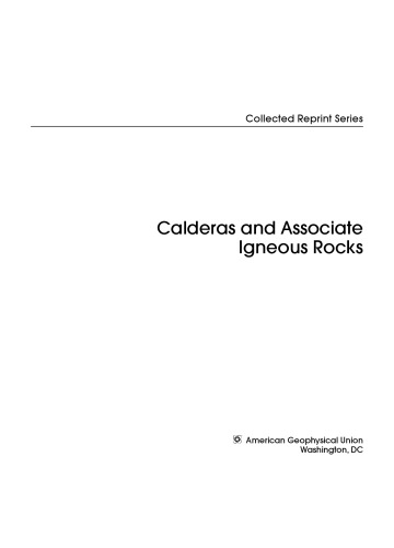 1984, Calderas and associate igneous rocks.