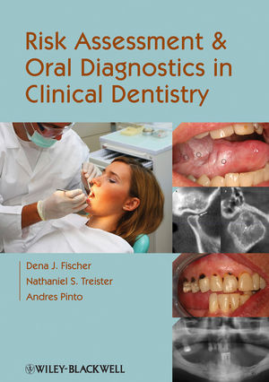 Risk assessment and oral diagnostics in clinical dentistry