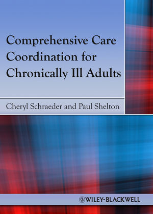 Comprehensive care coordination for chronically ill adults