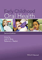 Early Childhood Oral Health