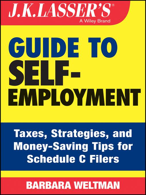 J.K. Lasser's Guide to Self-Employment