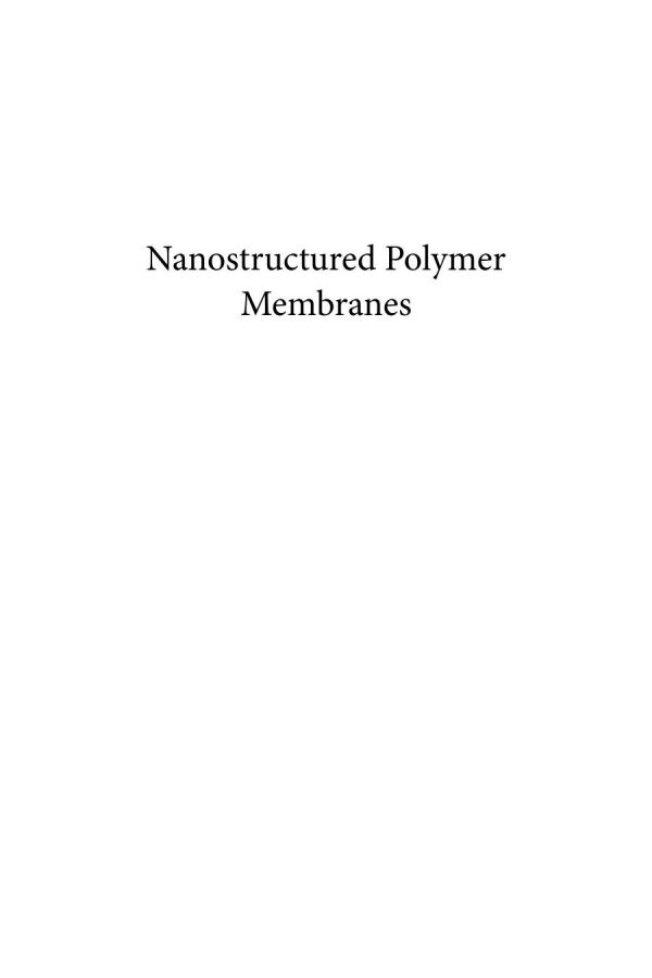 Nanostructured Polymer Membranes, Volume 1