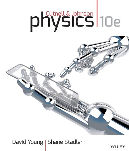 Physics Tenth Edition Volume 2, Chapters 18-32