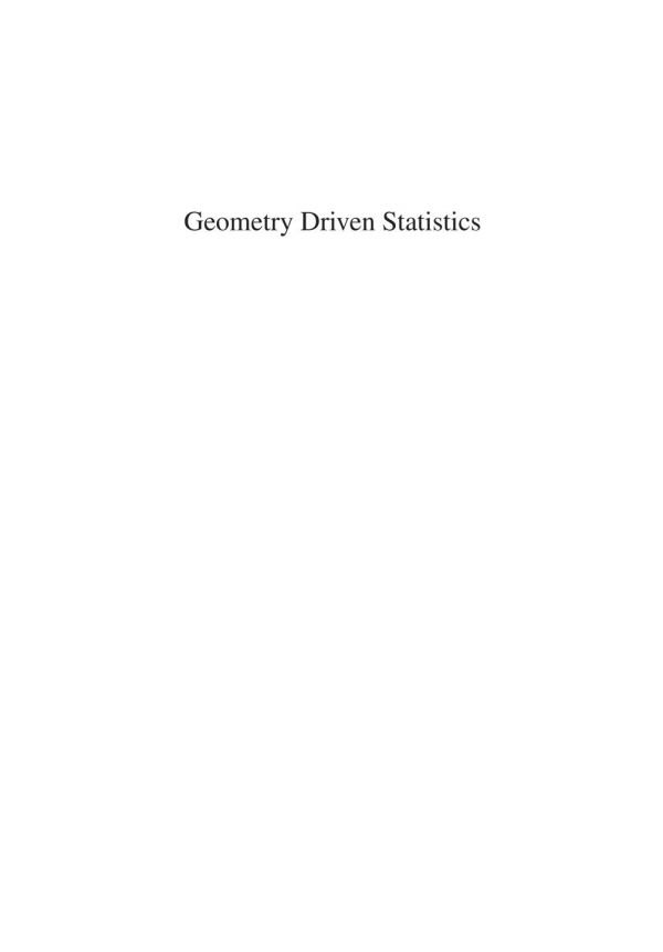 Geometry Driven Statistics