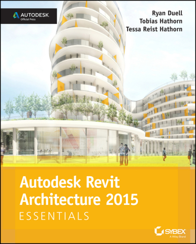 Autodesk Revit Architecture 2015 Essentials