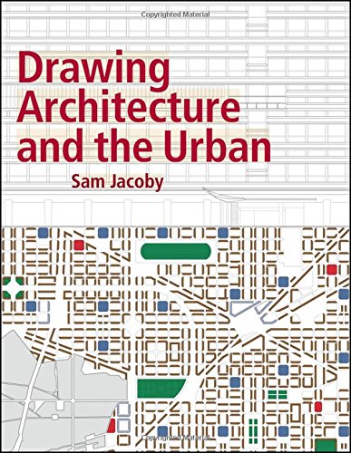 Drawing Architecture and the Urban