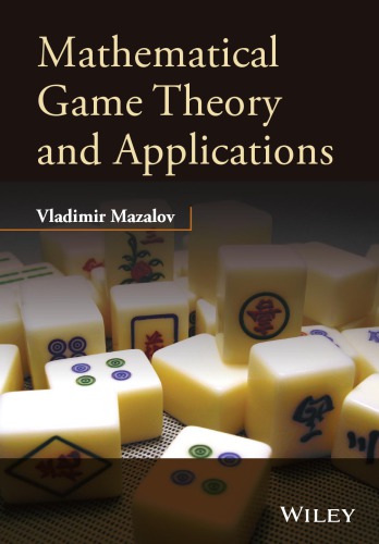 Mathematical Game Theory and Applications