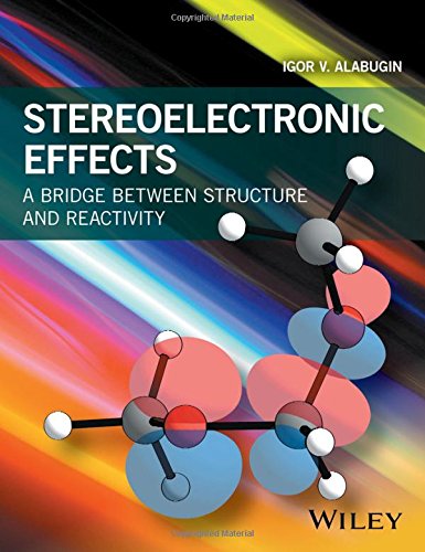 Stereoelectronic Effects