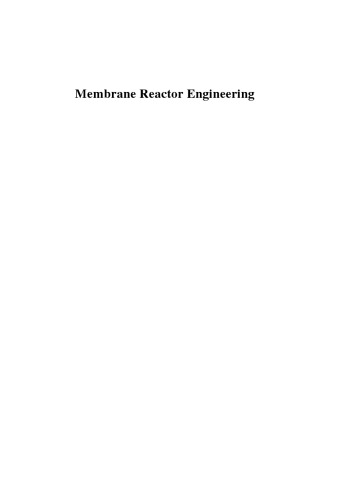 Membrane reactor engineering : applications for a greener process industry