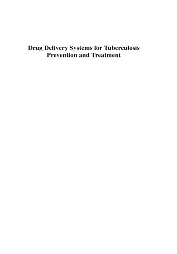 Delivery Systems for Tuberculosis Prevention and Treatment