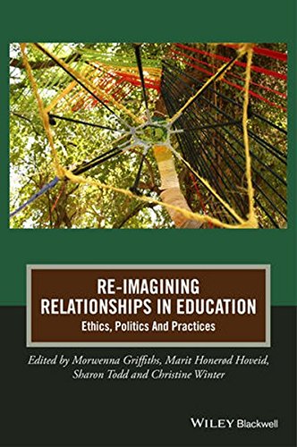 Re-Imagining Relationships in Education