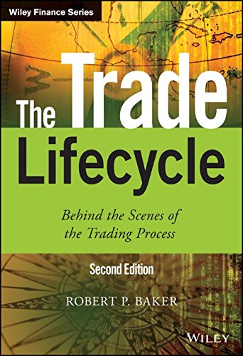 The Trade Lifecycle Behind the Scenes of the Trading Process