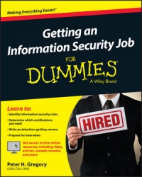 Getting an Information Security Job for Dummies