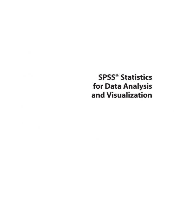 SPSS Statistics for Data Analysis and Visualization