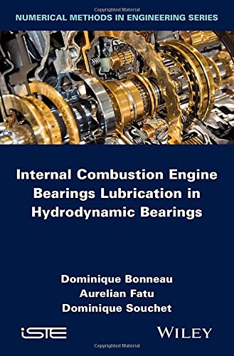 Internal Combustion Engine Bearings Lubrication in Hydrodynamic Bearings