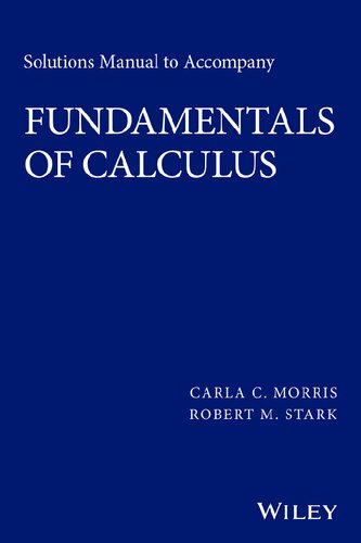 Solutions Manual to Accompany Fundamentals of Calculus